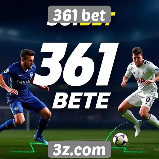 Apostas esportivas e mercados disponíveis na 361 bet